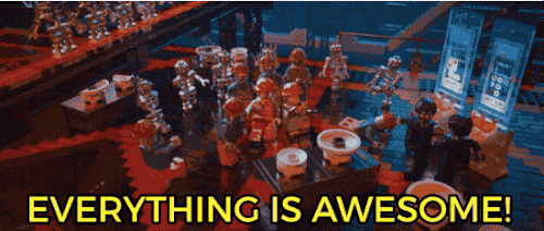 everything-is-awesome-gif-10.gif.1a0de3402a2b8a3add4474748d8abe6f.gif